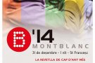 B’14, la gran festa de Cap d’Any de Montblanc, ja és una realitat