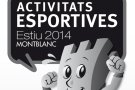 Montblanc ja té a punt les activitats esportives d’aquest estiu 2014