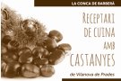 Nou receptari de cuina amb castanyes de Vilanova de Prades