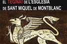Presentació del llibre ‘El Teginat de l’església de Sant Miquel de Montblanc’