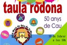 Taula rodona per compartir experiències viscudes al Cau de Montblanc