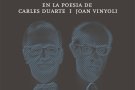 La poesia de Joan Vinyoli i Carles Duarte protagonista al Museu de la Vida Rural