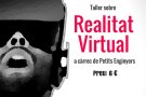Tallers de realitat virtual a Montblanc, l’Espluga de Francolí i Santa Coloma de Queralt