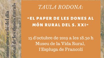 El Museu de la Vida Rural acollirà la taula rodona “El paper de les dones al món rural del segle XXI”