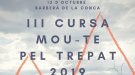 Aquest diumenge, dia 13, arriba la III Cursa Mou-te pel Trepat 2019 
