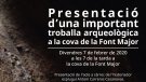 Divendres es presenta una troballa arqueològica de fa 15.000 anys a la Cova de la Font Major de l’Espluga de Francolí 