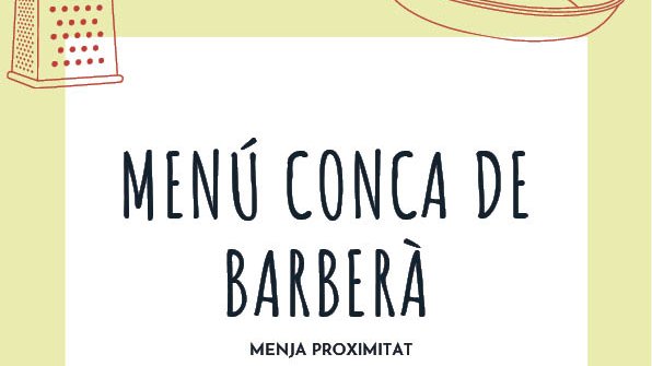 S'elabora un menú que aplega els productors de proximitat més destacats de la Conca