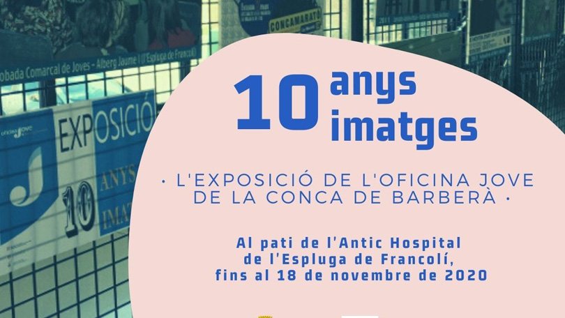 Arriba a l’Espluga de Francolí l'exposició fotogràfica "10 anys, 10 imatges" del desè aniversari de l'Oficina Jove de la Conca