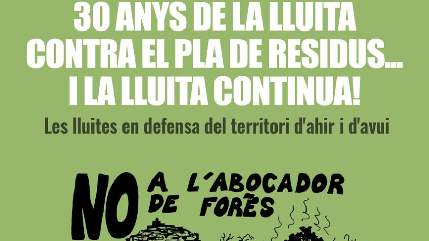 Commemoració dels 30 anys de la Lluita contra el Pla de Residus a la Conca de Barberà