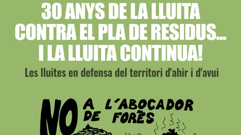 Commemoració DIGITAL dels 30 anys de la Lluita contra el Pla de Residus a la Conca de Barberà el proper 11 de desembre a la tarda
