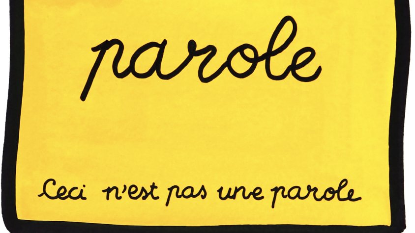 “Ceci n’est pas une parole”