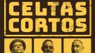 Celtas Cortos actuaran el 17 d’abril a la CaixaBank Tarraco Arena en el marc de la seva gira “40 anys contando cuentos”